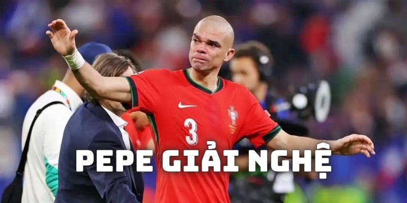 Thông tin Pepe giải nghệ được chia sẻ rộng rãi